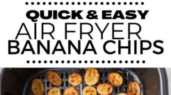 How to Create Delicious Homemade Banana Chips in Your Air Fryer