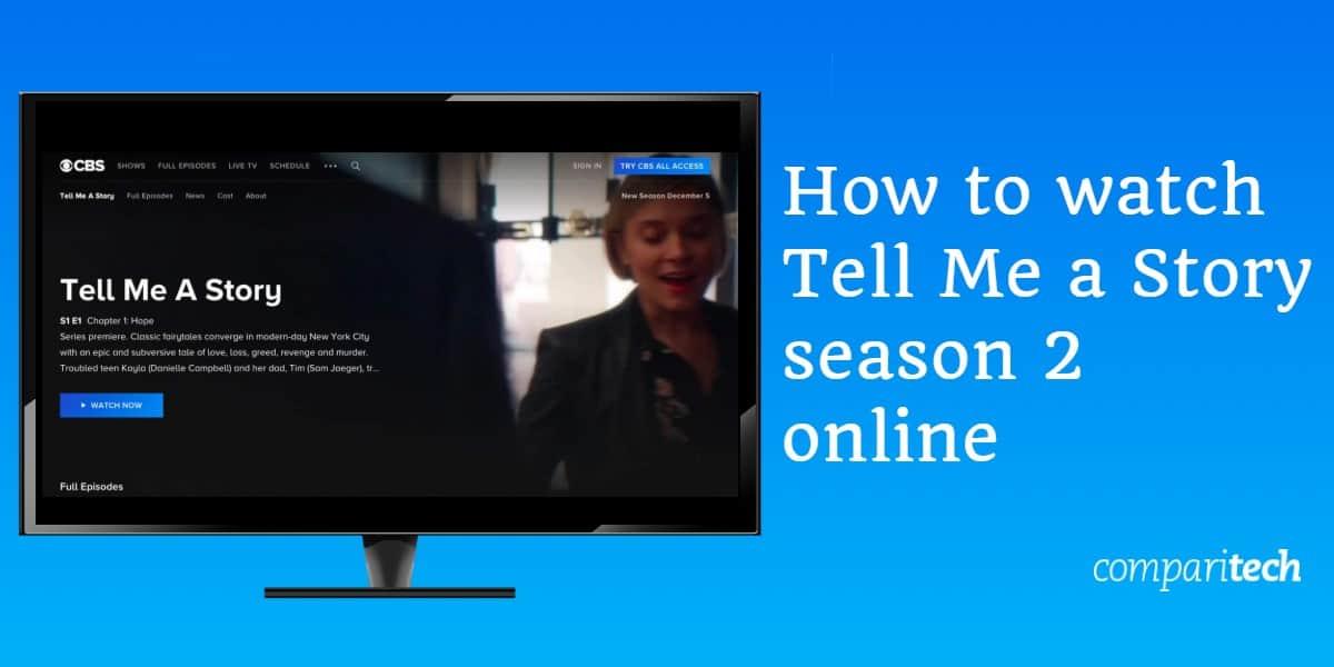 How to watch Tell Me a Story season 2 online