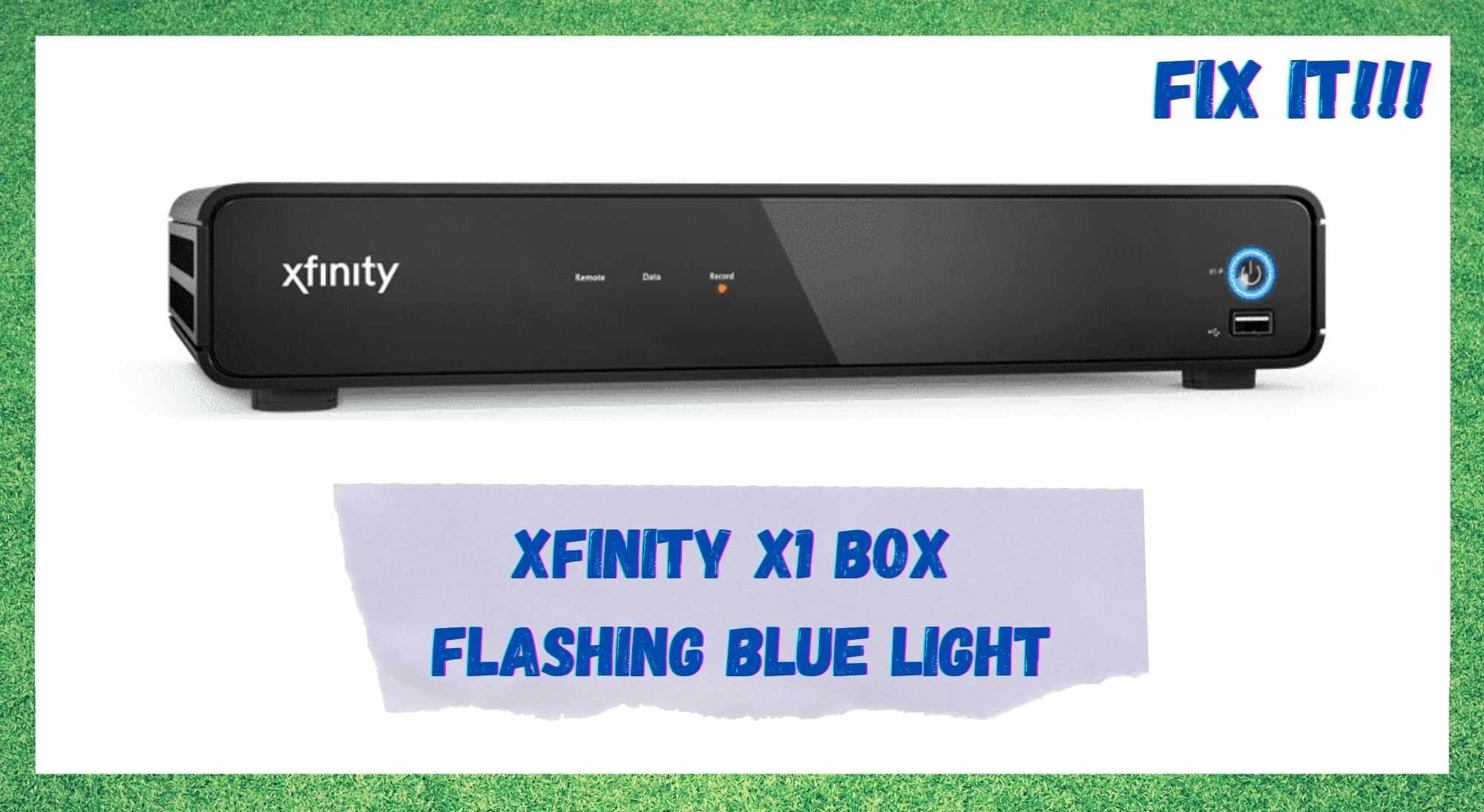xfinity x1 box flashing blue light